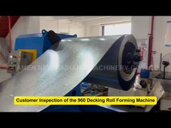 Customer Inspection of the 960 Metal Deck Roll Forming Machine